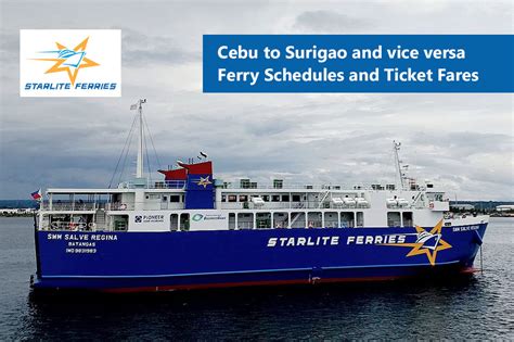 2022 Cebu to Surigao and v.v.: Starlite Ferries .